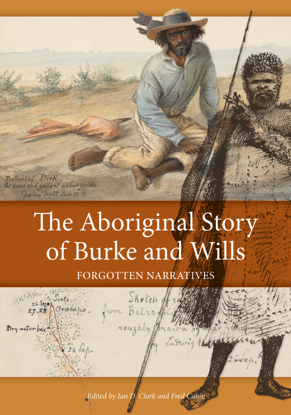 The Aboriginal Story of Burke and Wills
